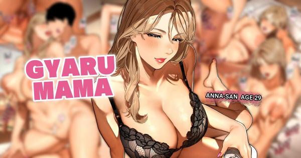 Gyaru Mama-san "Anna-san"